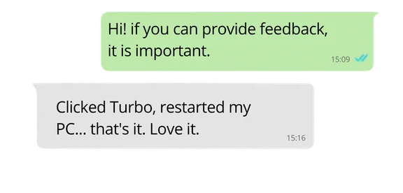 Customer feedback praising PC Turbo's one-click simplicity